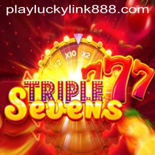 Exploring the Thrills and Features of 777TripleSeven at LuckyLink888 Casino
