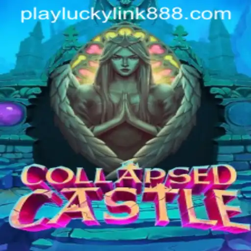 Discover the Exciting World of CollapsedCastle at LuckyLink888 Casino