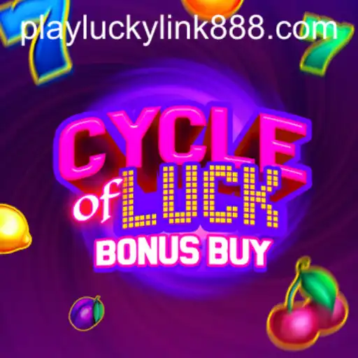 Exploring CycleofLuckBonusBuy: A Casino Game Gem at LuckyLink888 Casino