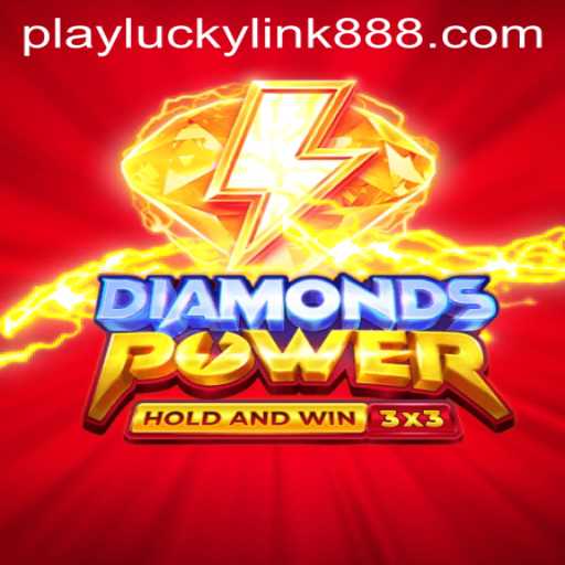 Diamondspower: The Thrilling World of LuckyLink888 Casino's Latest Game
