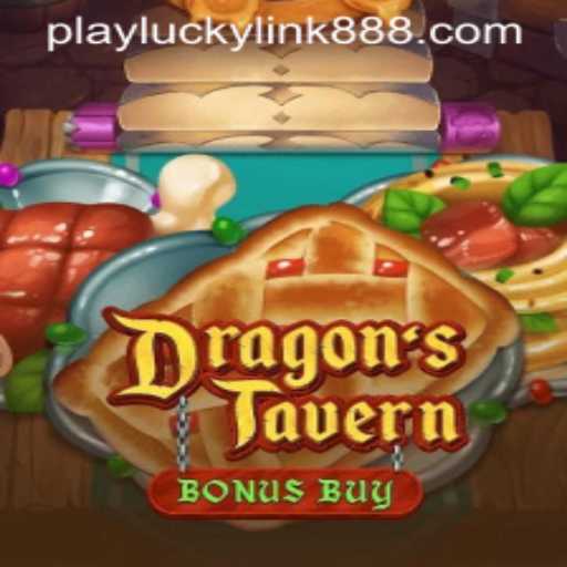 Discover the Enchantment of DragonsTavern in LuckyLink888 Casino