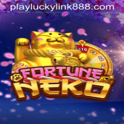 Unearthing the Excitement of FortuneNeko at LuckyLink888 Casino
