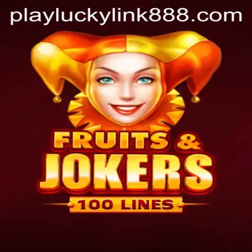 Exploring the Exciting World of FruitsAndJokers100 at LuckyLink888 Casino