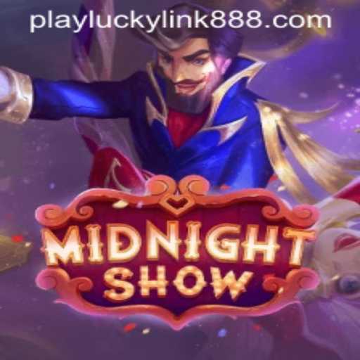 Discover MidnightShow: A Thrilling Gaming Experience at LuckyLink888 Casino