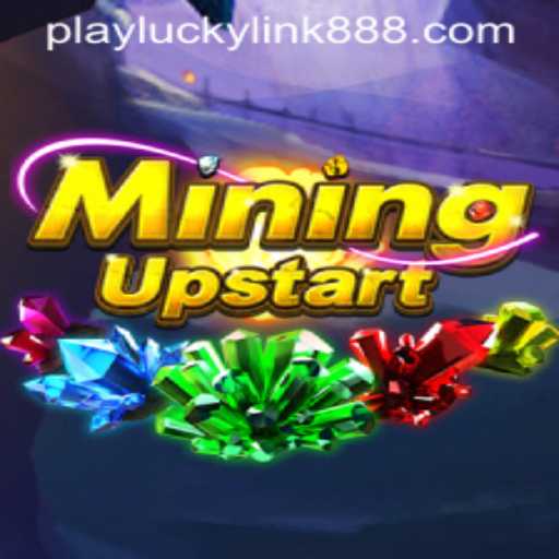 Exploring the Exciting World of MiningUpstart at LuckyLink888 Casino