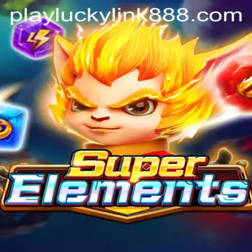Discover the Thrills of SuperElements at LuckyLink888 Casino