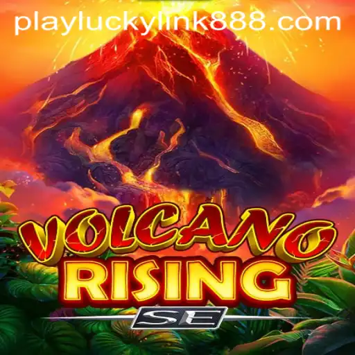 Exploring the New Enchantment of VolcanoRisingSE at LuckyLink888 Casino